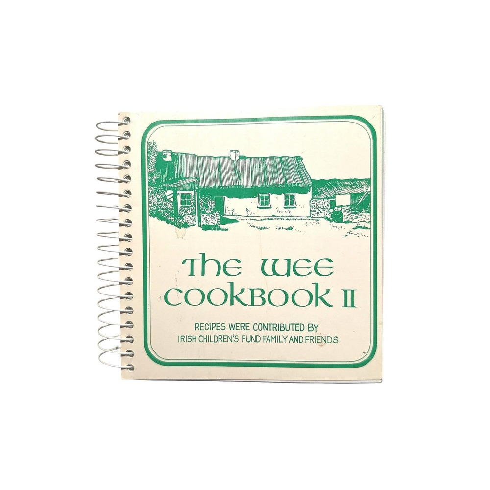 The Wee Cookbook II Irish Childrens Fund 1983 1988 Vintage Fund Raising Book
